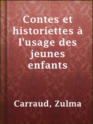 cover image of Contes et historiettes à l'usage des jeunes enfants